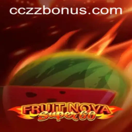 FruitNovaSuper60: An Exhilarating Experience in Digital Gaming