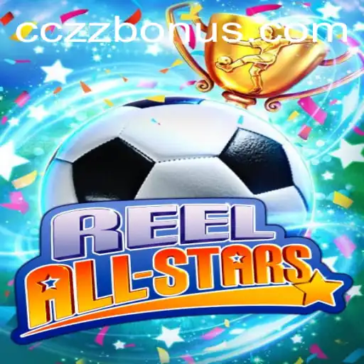 ReelAllStars: Engage in the Ultimate Gaming Experience on CCZZ.COM