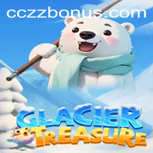 Exploring the Thrilling World of GlacierTreasure on CCZZ.COM
