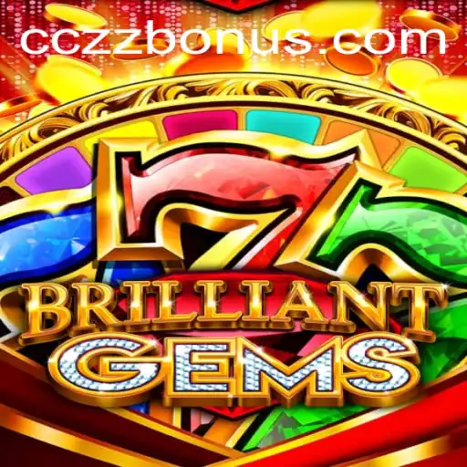 Explore the World of BrilliantGems: A Captivating Journey with CCZZ.COM