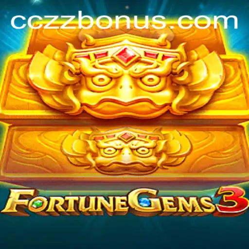 Unveiling the Magic of FortuneGems3: A Modern Gaming Odyssey at CCZZ.COM